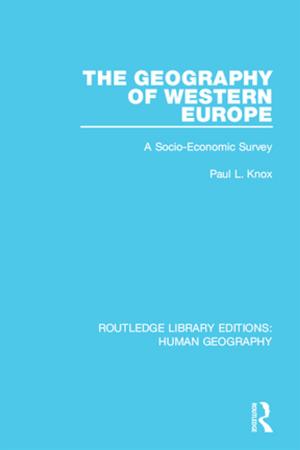 Cover of the book The Geography of Western Europe by David W. Jardine