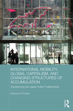 Cover of the book International Mobility, Global Capitalism, and Changing Structures of Accumulation by Ben Agger