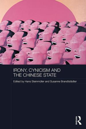 Cover of the book Irony, Cynicism and the Chinese State by 