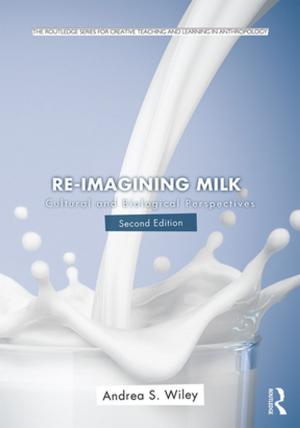 Cover of the book Re-imagining Milk by Jennifer Plaister-Ten