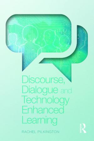 Cover of the book Discourse, Dialogue and Technology Enhanced Learning by Andrew Cox, Lisa Harris, David Parker