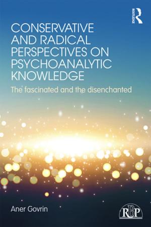 Book cover of Conservative and Radical Perspectives on Psychoanalytic Knowledge