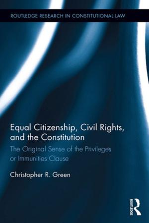 Book cover of Equal Citizenship, Civil Rights, and the Constitution
