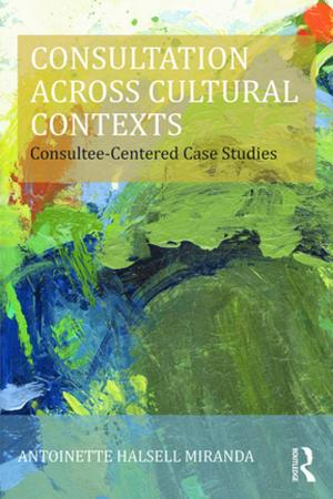Cover of the book Consultation Across Cultural Contexts by Jayne Comins, Felicity Llewellyn, Judy Offiler