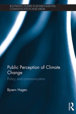 Cover of the book Public Perception of Climate Change by Tomas Brytting, Richard Minogue, Veronica Morino