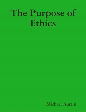 Book cover of The Purpose of Ethics