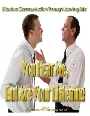 Cover of the book You Hear Me, But Are You Listening by Daniel Blue