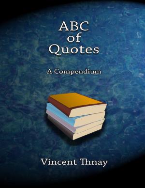 Cover of the book Abc of Quotes by Dr. Phineas Parkhurst Quimby, Eds. Philosophical Society
