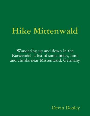 Cover of the book Hike Mittenwald by Susan Hart