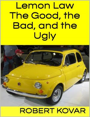 Cover of the book Lemon Law: The Good, the Bad, and the Ugly by Alexzandra de la Iglesia
