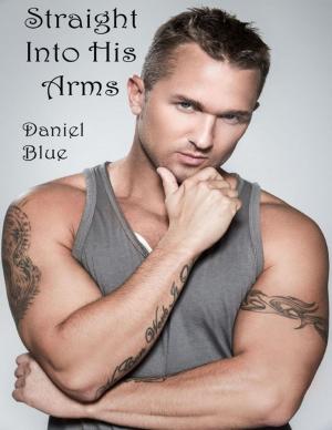 Cover of the book Straight Into His Arms by April Summers