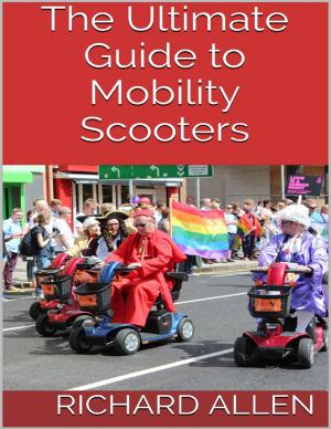 Book cover of The Ultimate Guide to Mobility Scooters