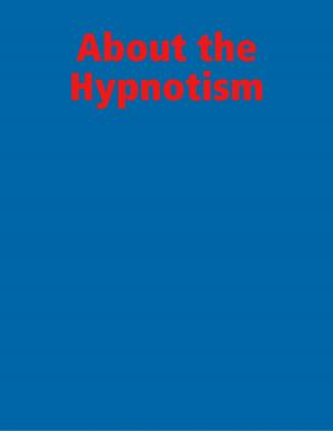 Cover of the book About the Hypnotism by Justin Vining