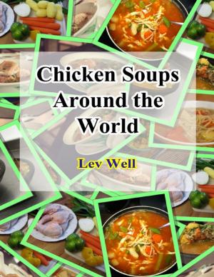 Cover of the book Chicken Soups Around the World by T.I. Paladin