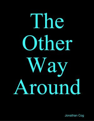 Cover of the book The Other Way Around by Sean Jeffery (Editor)