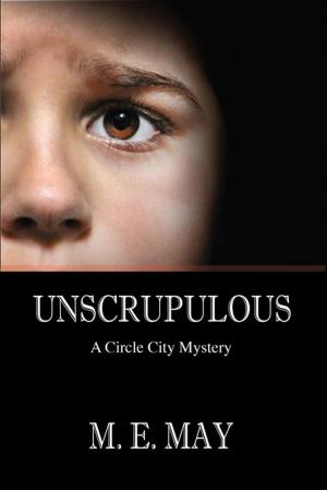 Cover of the book Unscrupulous by M.E. Carter