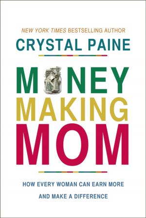 Cover of the book Money-Making Mom by Ben Young, Samuel Adams