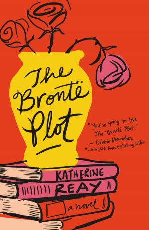 Cover of the book The Brontë Plot by John A. Huffman