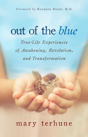 Cover of the book Out of the Blue by David R. Hawkins, M.D./Ph.D.