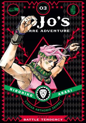 Cover of the book JoJo's Bizarre Adventure: Part 2--Battle Tendency, Vol. 3 by Yūki Tabata