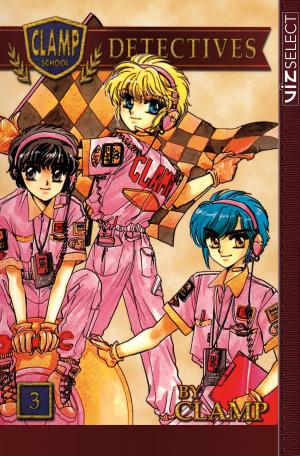 Cover of the book Clamp School Detectives, Vol. 3 by Nobuyuki Anzai