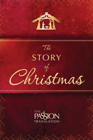 Cover of the book The Story of Christmas by Josh Burnette, Pete Hardesty