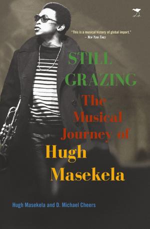 Cover of the book Still Grazing by Melinda Ferguson, Lindiwe Hani