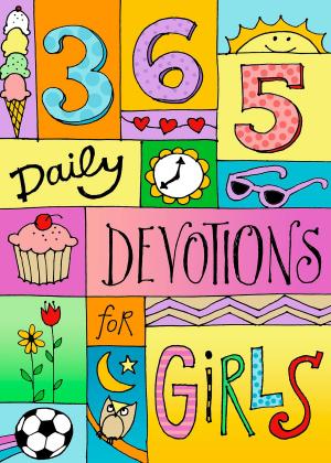 Cover of the book 365 Devotions for Girls by Caz McCaslin