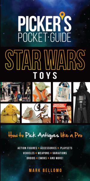 Cover of the book Picker's Pocket Guide - Star Wars Toys by Eric Bradley
