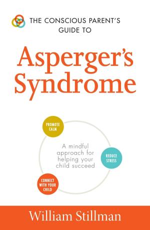 Book cover of The Conscious Parent's Guide To Asperger's Syndrome