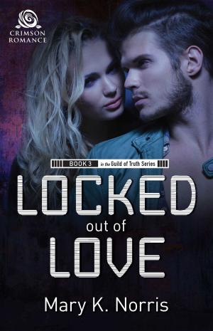 bigCover of the book Locked Out of Love by 