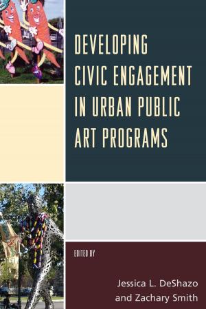 Cover of the book Developing Civic Engagement in Urban Public Art Programs by Randy Fujishin