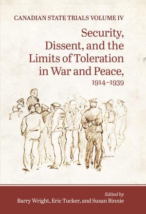 Cover of the book Canadian State Trials, Volume IV by Alison Rowley