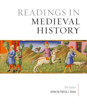 Cover of the book Readings in Medieval History, Fifth Edition by Loleen Berdahl, Roger  Gibbins