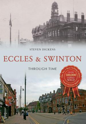 Book cover of Eccles & Swinton Through Time