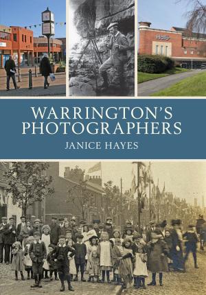 Cover of the book Warrington's Photographers by Ian M. Bott