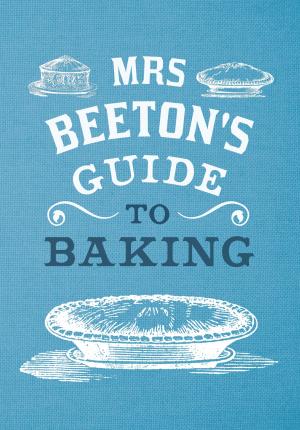 Book cover of Mrs Beeton's Guide to Baking