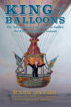 Cover of the book King of All Balloons by Dave Sinclair, Mike Carden, Jimmy Nolan, Doreen McNally