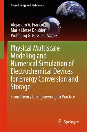 Cover of the book Physical Multiscale Modeling and Numerical Simulation of Electrochemical Devices for Energy Conversion and Storage by Ajit Kumar Verma, Manoj Kumar, Srividya Ajit