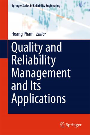 Cover of the book Quality and Reliability Management and Its Applications by Kenneth C. Budka, Jayant G. Deshpande, Marina Thottan