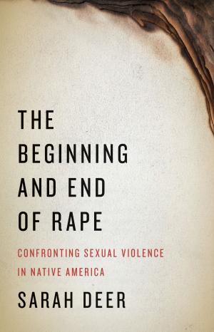 Cover of the book The Beginning and End of Rape by David Parisi