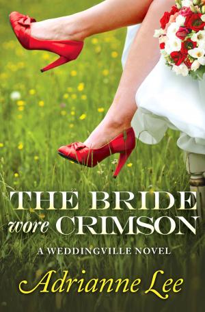Cover of the book The Bride Wore Crimson by Sandy James