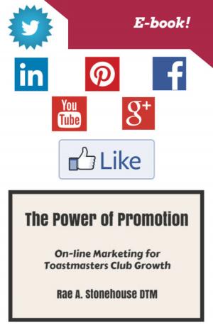 Book cover of The Power of Promotion! On-line Marketing For Toastmasters Club Growth