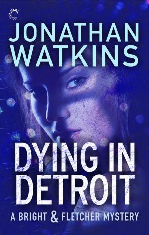 Cover of the book Dying in Detroit by Christine d'Abo