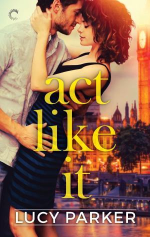 Cover of the book Act Like It by Lorenda Christensen