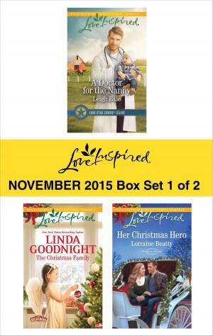 Cover of the book Love Inspired November 2015 - Box Set 1 of 2 by Sara Orwig