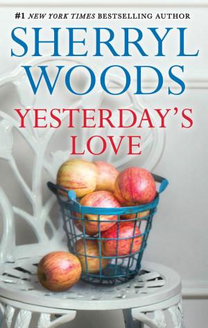 Cover of the book Yesterday's Love by Carla Neggers