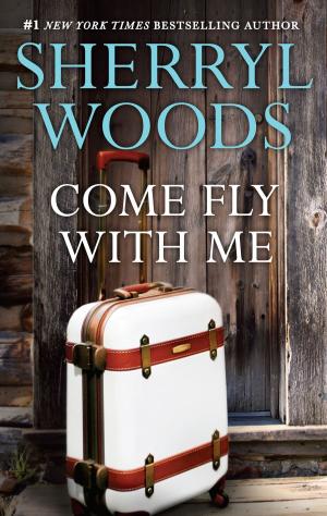 Cover of the book Come Fly with Me by Diana Palmer