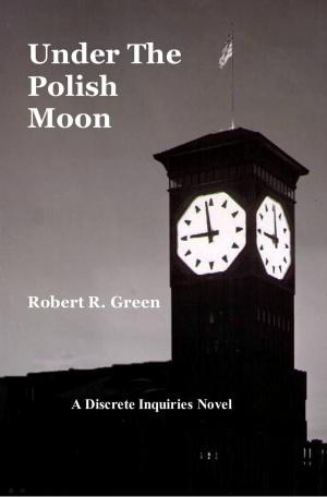 Cover of the book Under The Polish Moon by Akira Nashiki, MonoKubo, Charis Messier