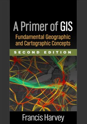 Cover of the book A Primer of GIS, Second Edition by Melissa L. Holland, PhD, Jessica Malmberg, PhD, Gretchen Gimpel Peacock, PhD